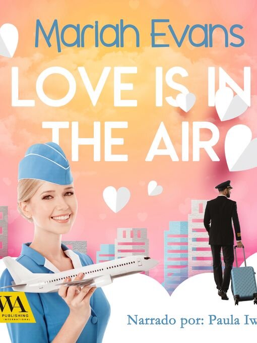 Title details for Love is in the air by Mariah Evans - Wait list